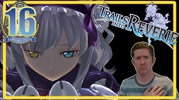 Day 16 | Trails into Reverie | Act 3 | I