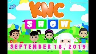 KNC Show (September 18, 2019)