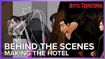 Making The Hotel | Hotel Transylvania Behind The Scenes