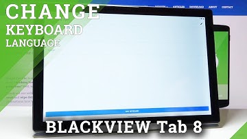How to Change Keyboard Dictionary on BLACKVIEW Tab 8 – Keyboard Settings