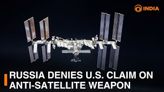 Russia denies US claim on anti-satellite weapon | More updates | DD India Global