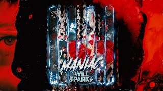 Will Sparks - Maniac