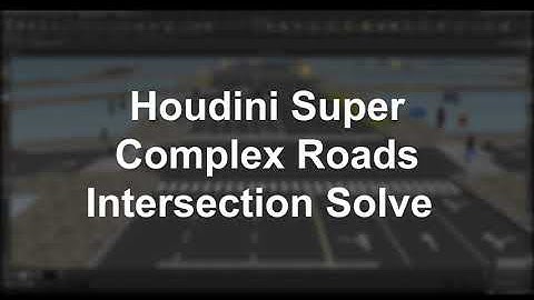 Houdini Super Complex Roads Intersections Solver