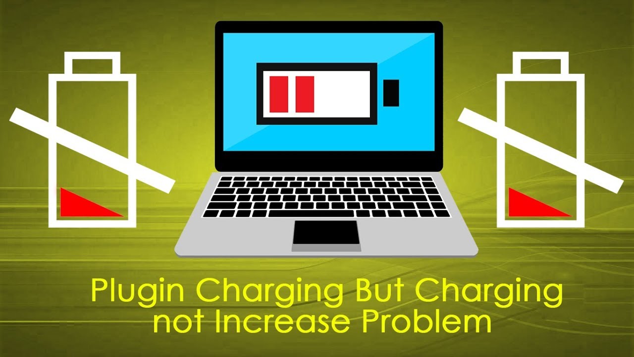 Plugin Charging But   Charging Not Increase Problem   Laptop Battery Not Charging   Charging Issue