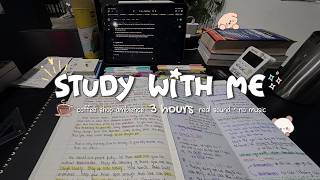 3 Hours Study with Me | Coffee Shop Ambience | Real Sound, No Music screenshot 3