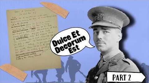 An Analysis of Dulce Et Decorum Est Part 2