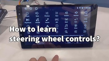How to Learn Steering Wheel Controls for Aftermarket Android Units