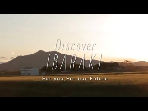 Discover IBARAKI (JAPAN)