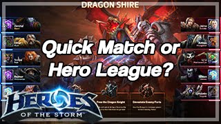 [Heroes of the Storm] Quick Match or Hero League?