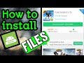 How To Install XAPK Files Or Games On Android