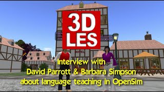 Language teaching in OpenSim -  David Parrott & Barbara Simpson