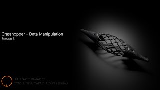 GHD - Grasshopper Data Manipulation - Class 03