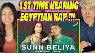 Shreya Ghoshal x Afroto | Sunn Beliya | Coke Studio | FIRST TIME LISTENING to EGYPTIAN RAP