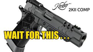 Kimber 2K11 Comp: Why I’m Not Buying It Yet