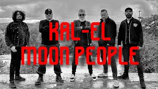 Kal-El - Moon People