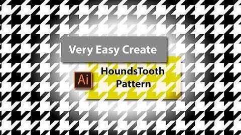 Hounds Tooth Pattern making in adobe illustrator for beginners | adobe illustrator tutorial