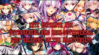 THE TRUE POWER OF FATE SERVANTS EXPLAINED IN 18 MINUTES  - RESPECT THE NASUVERSE YOU HEATHENS!!!!!!!