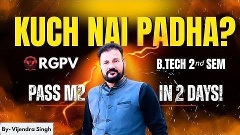 😱Pass M2 in 2 Days? RGPV Exam Hack 2025 l #rgpv#m2
