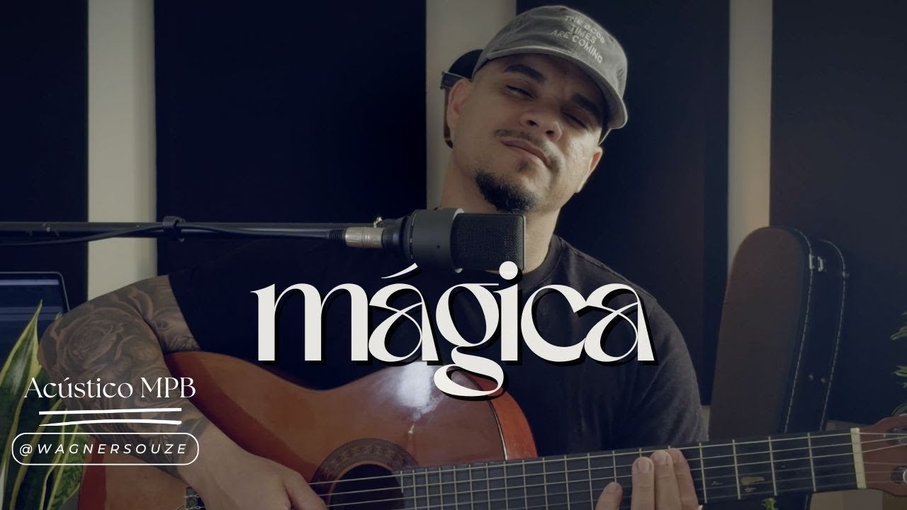 MÁGICA - CALCINHA PRETA ( Voz e Violão - MPB Acoustic Ao Vivo- Zé Wagner )