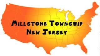 How to Say or Pronounce USA Cities — Millstone Township, New Jersey