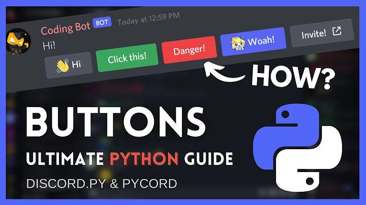 All you need to know about Buttons in Discord.py & Pycord | Ultimate Python Guide