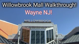 Revisiting Willowbrook Mall-complete walkthrough! Wayne NJ!