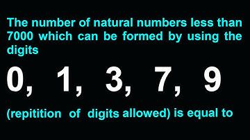 The number of natural numbers less than 7000 which can be formed by using the digits 0, 1, 3, 7, 9
