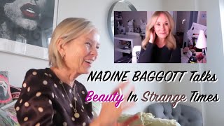 NADINE BAGGOTT TALKS BEAUTY IN STRANGE TIMES | MID WEEK MINX