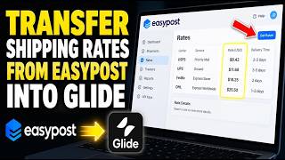 How to transfer shipping rates from EasyPost into Glide - Easy Tutorial