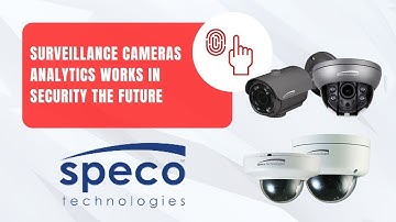 Workshop Speco Technologies: Why Speco & Intro to Analytics