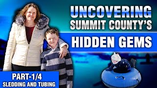 Uncover Summit County’s Hidden Gems: Epic Sledding & Tubing Hills (Part 1/4)