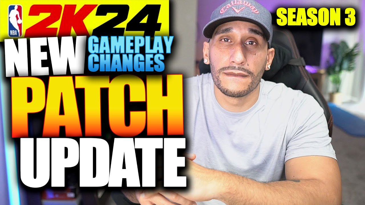 NEW SEASON 3 PATCH NOTES UPDATE GAMEPLAY CHANGES | NBA 2K24 NEWS UPDATE