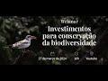 Webinar  investimentos para conservao da biodiversidade