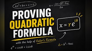 Quadratic Formula from Euler’s Formula? A Mind-Blowing Proof