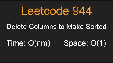 Delete Columns to Make Sorted - Leetcode 944 - Python