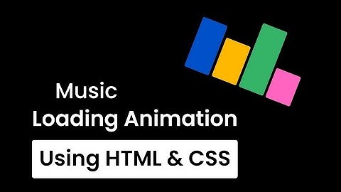 How to Create a Music Loading Animation in HTML & CSS