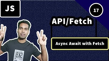 async await with fetch api in javascript | javascript dom api tutorial bangla