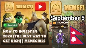 How To Invest In 2024 (The BEST Way To Get Rich) | MemeGirls memefi YouTube video codes today