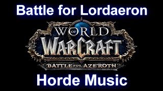 Battle for Lordaeron Music (Horde) - Warcraft Battle for Azeroth Music