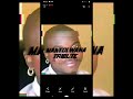 Malusi Dot G & 808 Trendy ~Mantolwana Tribute