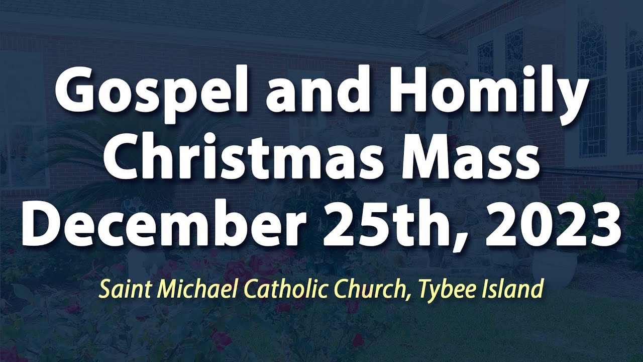 Christmas Mass December 25th St Michael Catholic Church YouTube christmas-mass-december-25th-st-michael-catholic-church-youtube