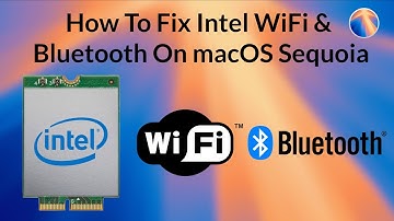 How to Fix Intel WiFi and Bluetooth on macOS Sequoia | Hackintosh | Step By Step Guide
