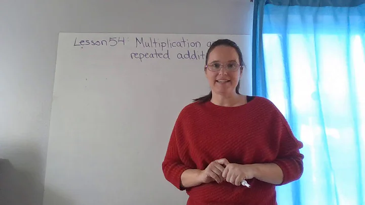 Multiplication as Repeated Addition (B3L54)
