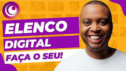 Como cadastrar no elenco Digital?