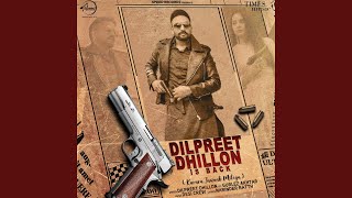 Dilpreet Dhillon Is Back