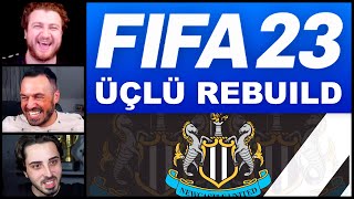 FIFA23'te İlk Üçlü Rebuild | Newcastle'la 1 Milyar Euro Harcadık | S2E1 @ardenpapazyan @OnurOnline