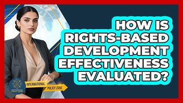How Is Rights-Based Development Effectiveness Evaluated?