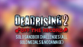 Dead Rising 2 Off The Record [PS4]: All 30 Solo Sandbox Challenges (All Gold Medals & No Damage)