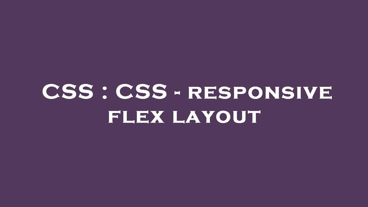 CSS : CSS - responsive flex layout - YouTube
