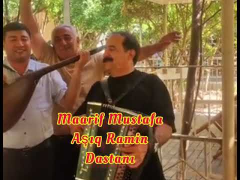 Aşıq Ramin Qarayev və Maarif Mustafaoğlu - Dastanı
